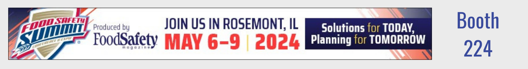 Food Safety Summit - Booth 224